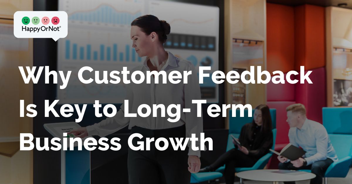 Infographic_Why Customer Feedback Is Key to Long-Term Business Growth